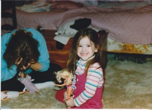 Thanks for playing Barbies even though you were so embarrassed about it!